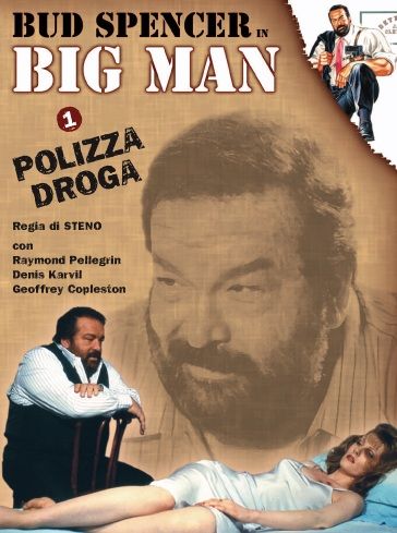 Big Man: Polizza droga