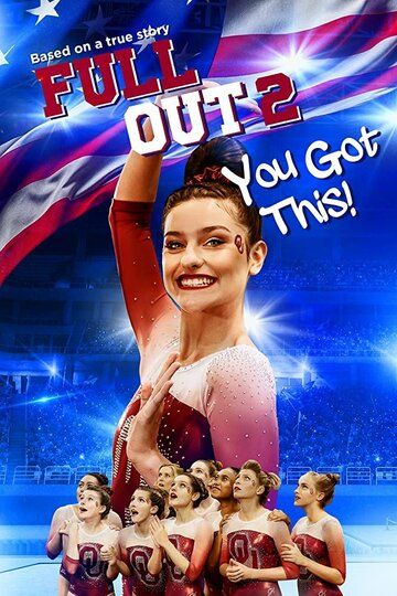 Full Out 2: You Got This!