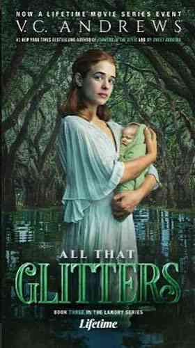 V.C. Andrews' All That Glitters